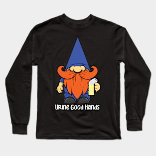 Urine Good Hands Funny Nurse CNA Urologist Gnome Long Sleeve T-Shirt